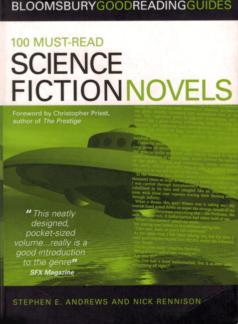 2006 <b><I>100 Must-Read Science Fiction Novels</I></b>, by Stephen E. Andrews & Nick Rennison, A.&C. Black p/b